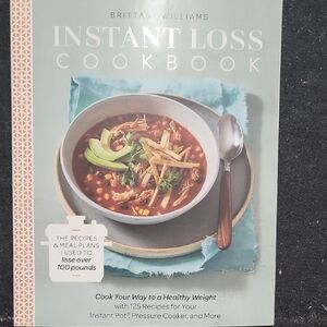 Instant Loss Cookbook by Brittany Williams